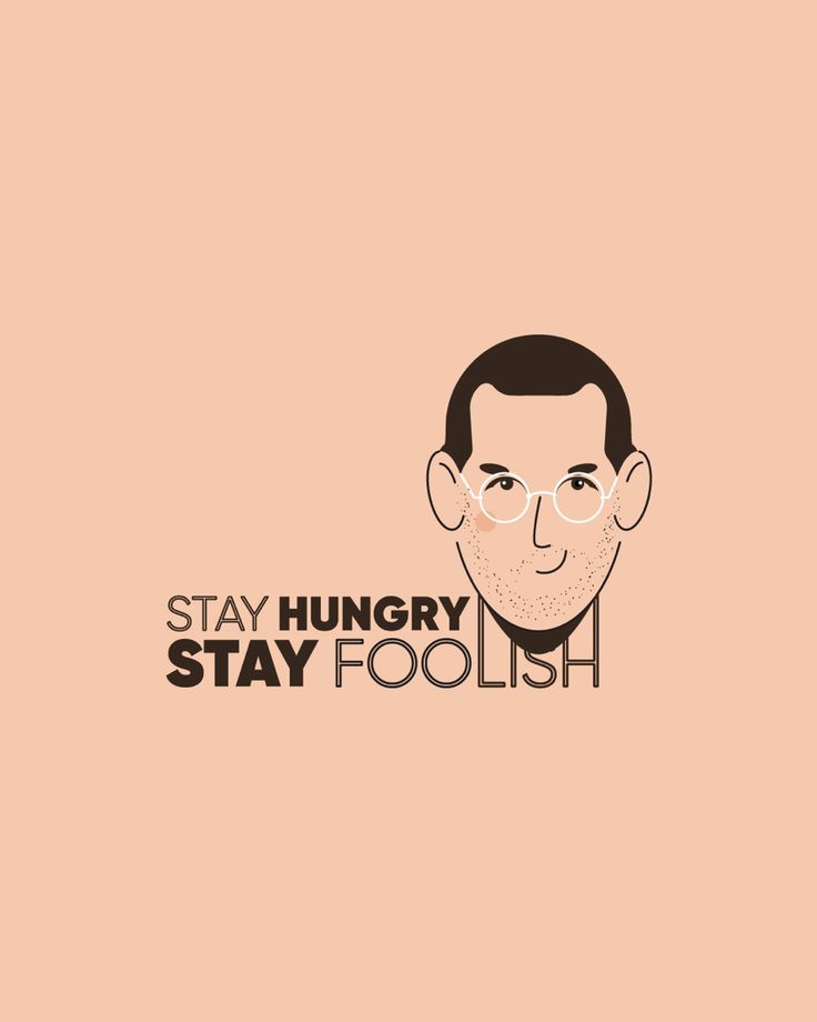 Stay hungry, stay foolish - Mẫu 2