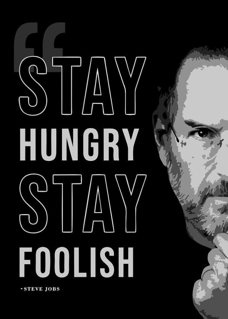 Stay hungry, stay foolish - Mẫu 1